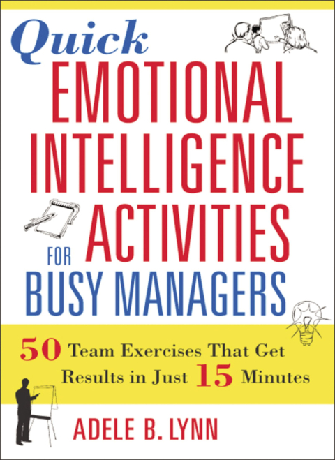 Cover image for book Quick Emotional Intelligence Activities for Busy Managers