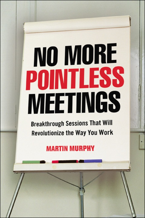 Cover image for book No More Pointless Meetings