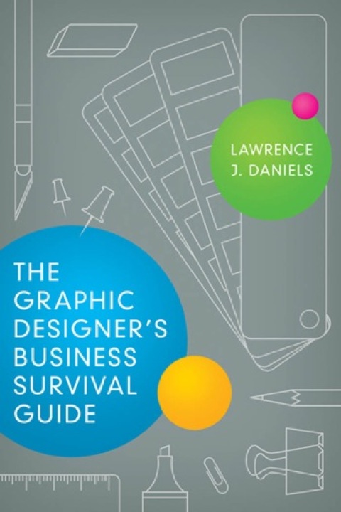 Cover image for book The Graphic Designer's Business Survival Guide