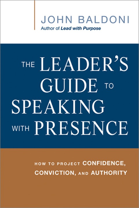 Cover image for book The Leader's Guide to Speaking with Presence