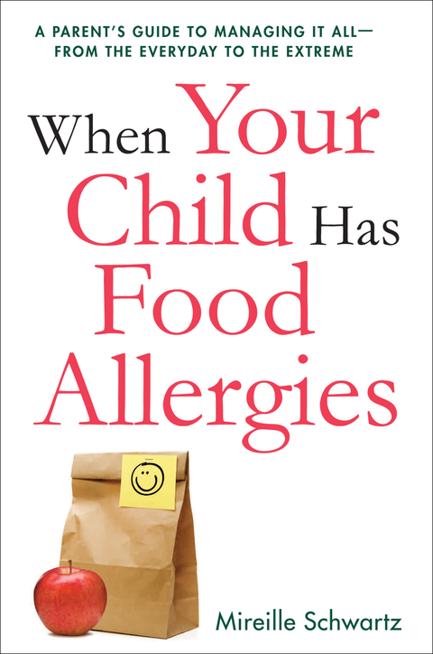 Cover image for book When Your Child Has Food Allergies