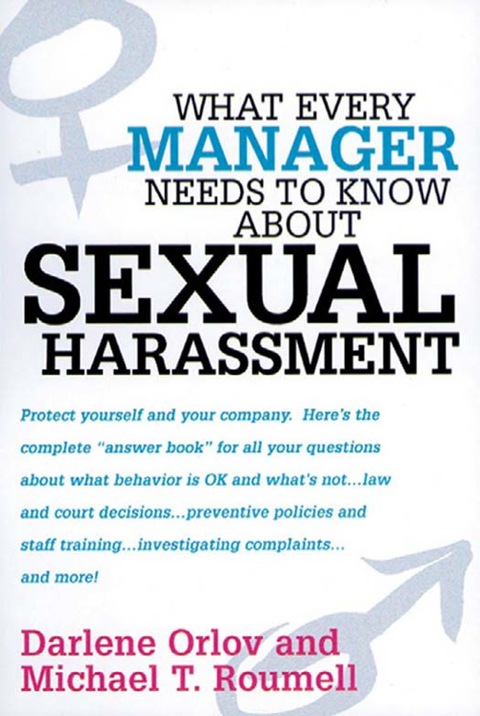 Cover image for book What Every Manager Needs to Know About Sexual Harassment