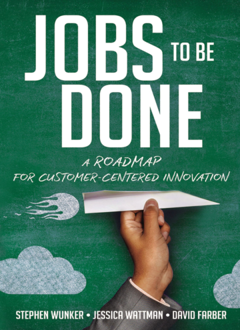 Cover image for book Jobs to Be Done