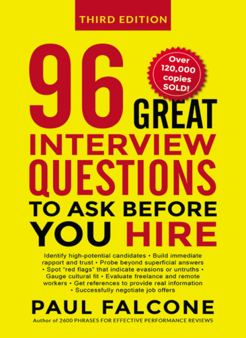 Cover image for book 96 Great Interview Questions to Ask Before You Hire