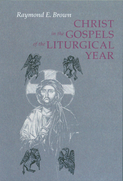 Cover image for book Christ in the Gospels of the Liturgical Year