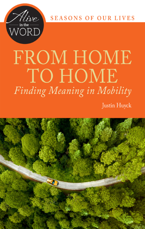 Cover image for book From Home to Home, Finding Meaning in Mobility