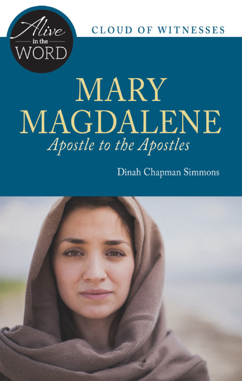 Cover image for book Mary Magdalene, Apostle to the Apostles