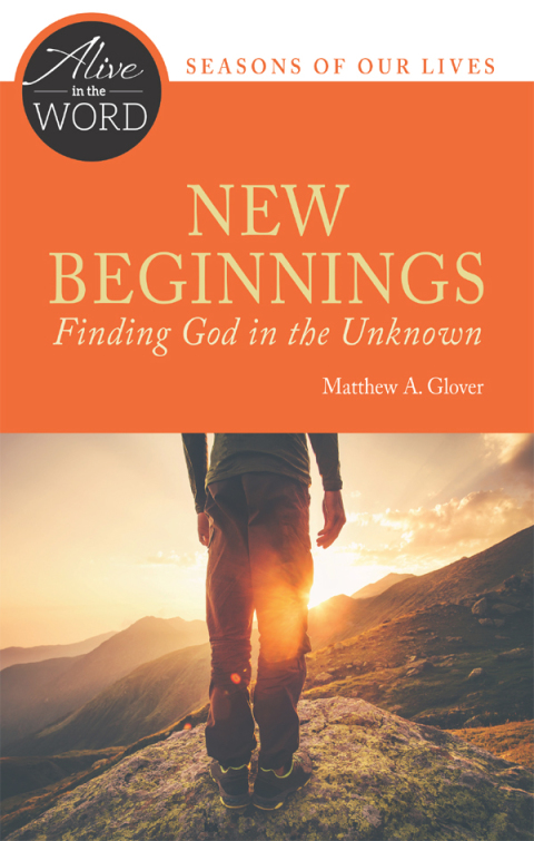 Cover image for book New Beginnings, Finding God in the Unknown