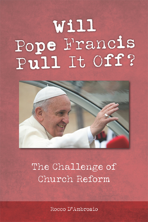 Cover image for book Will Pope Francis Pull It Off?