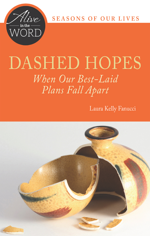 Cover image for book Dashed Hopes, When Our Best-Laid Plans Fall Apart