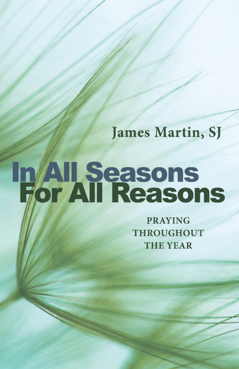 Cover image for book In All Seasons, For All Reasons