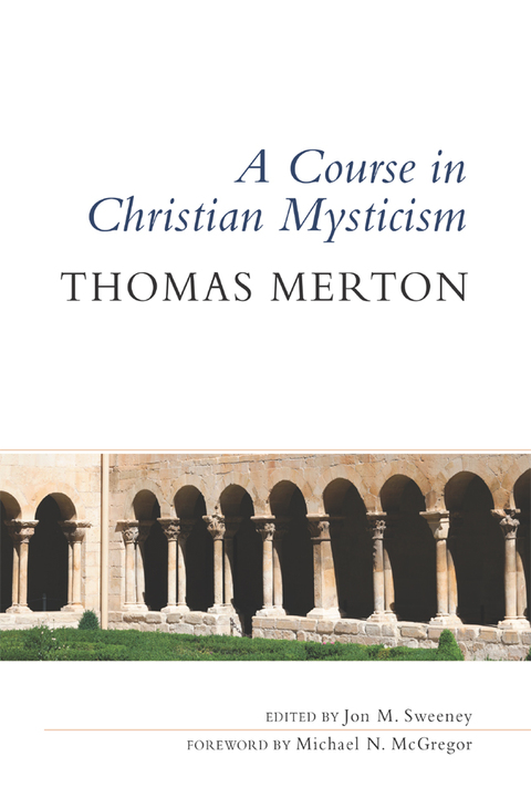 Cover image for book A Course in Christian Mysticism