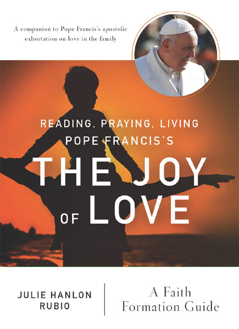 Cover image for book Reading, Praying, Living Pope Francis's The Joy of Love
