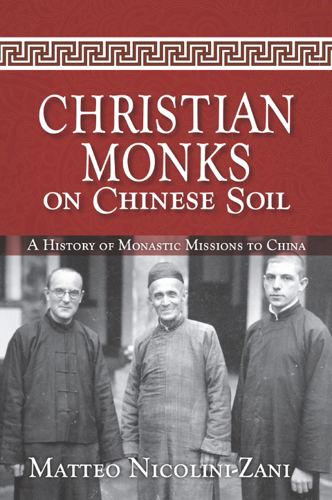 Cover image for book Christian Monks on Chinese Soil