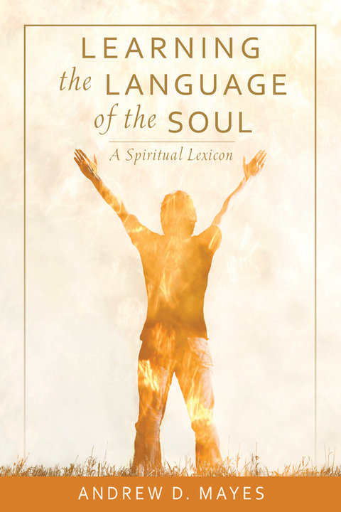 Cover image for book Learning the Language of the Soul