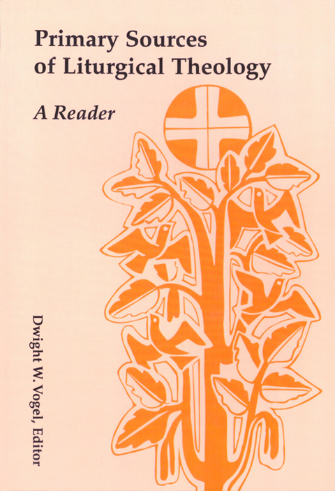 Cover image for book Primary Sources of Liturgical Theology