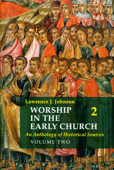 Cover image for book Worship in the Early Church: Volume 2