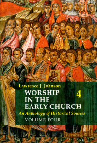 Cover image: Worship in the Early Church: Volume 4 9780814662267