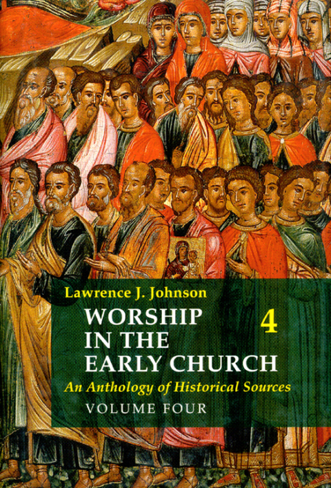 Cover image for book Worship in the Early Church: Volume 4