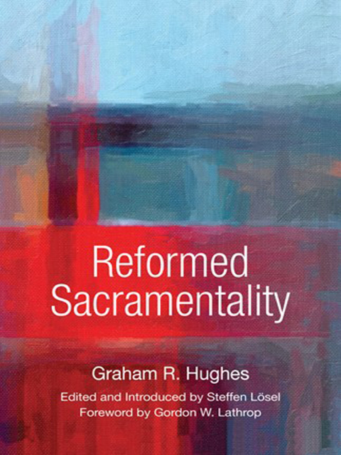 Cover image for book Reformed Sacramentality