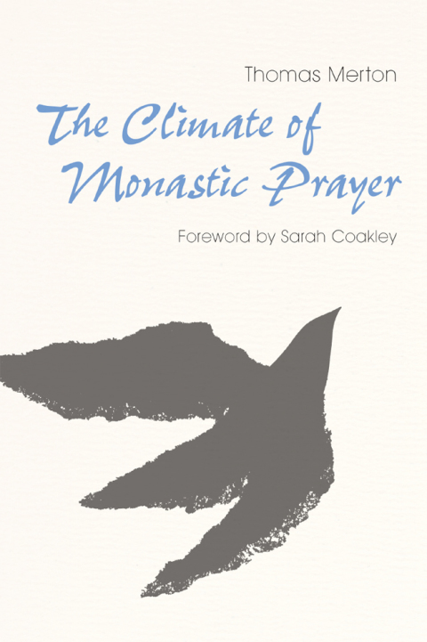 Cover image for book The Climate of Monastic Prayer