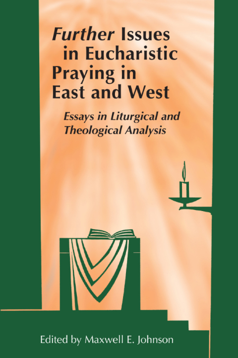 Cover image for book Further Issues in Eucharistic Praying in East and West