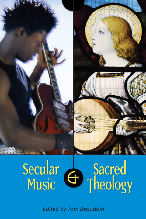 Cover image for book Secular Music and Sacred Theology