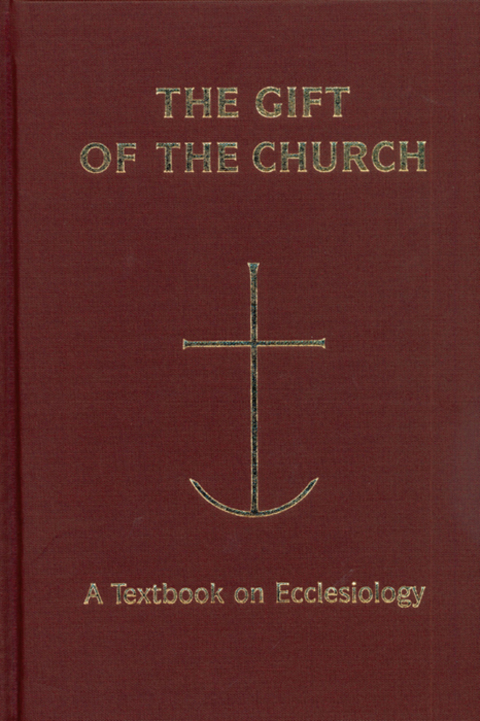 Cover image for book The Gift of the Church