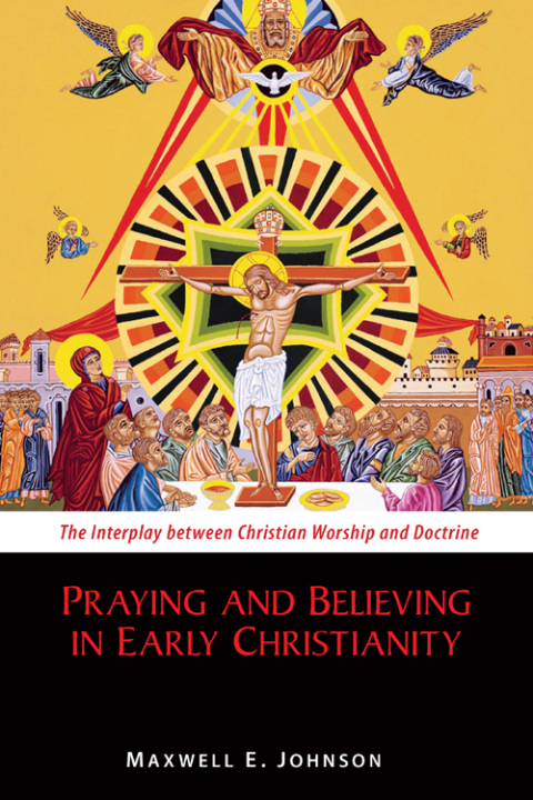 Cover image for book Praying and Believing in Early Christianity