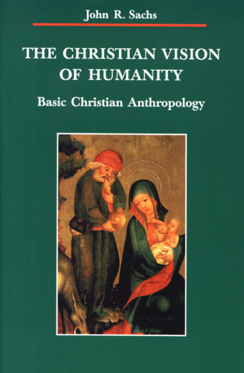 Cover image for book The Christian Vision of Humanity