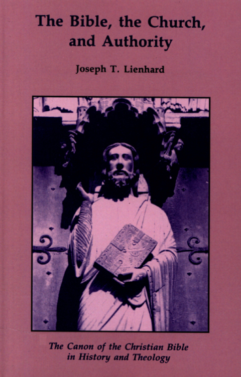 Cover image for book The Bible, the Church, and Authority