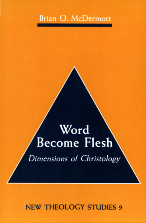 Cover image for book Word Become Flesh: Dimensions of Christology