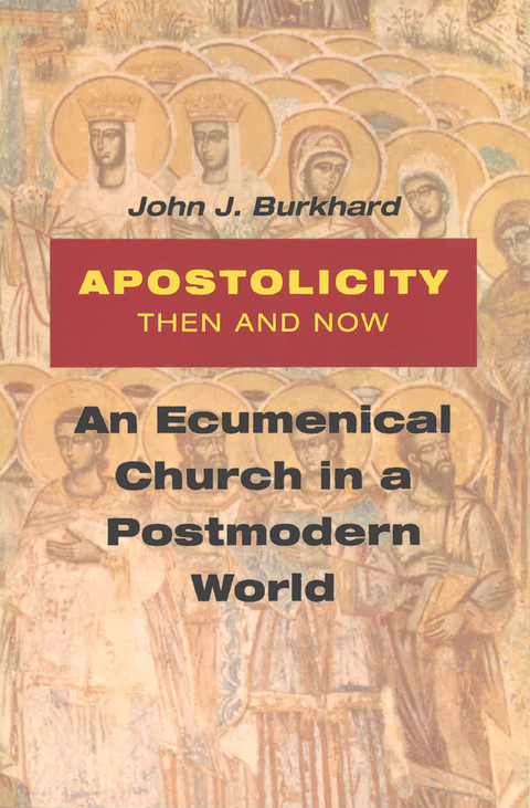 Cover image for book Apostolicity Then and Now