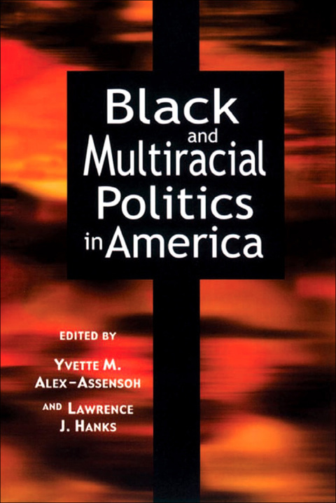 Cover image for book Black and Multiracial Politics in America