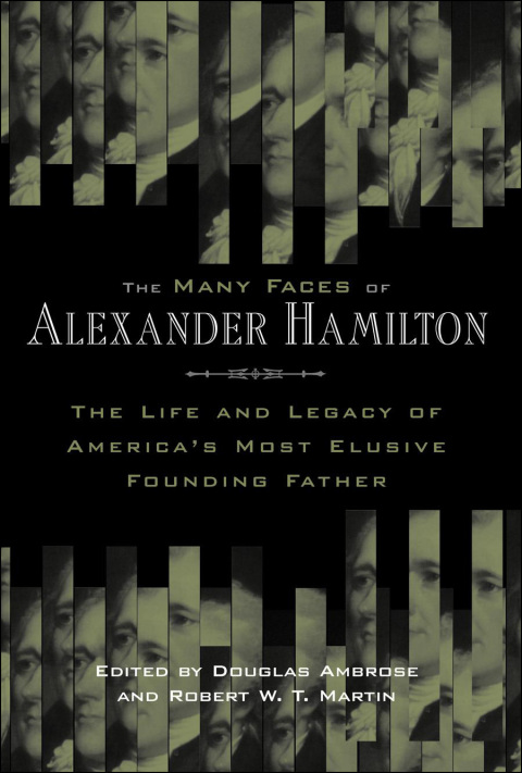 Cover image for book The Many Faces of Alexander Hamilton