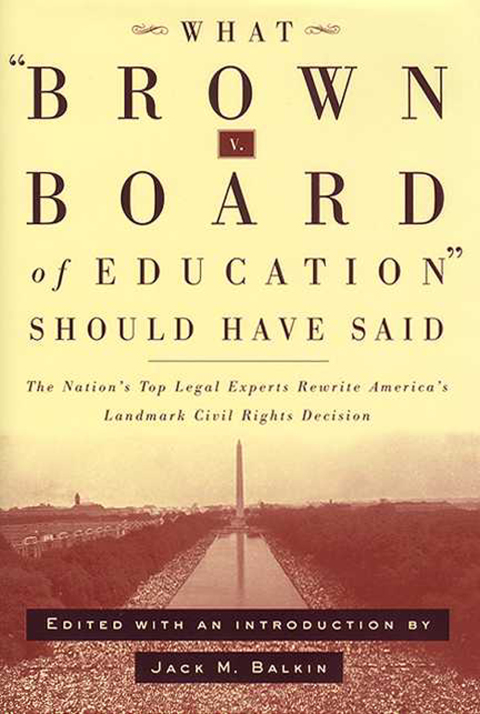 Cover image for book What Brown v. Board of Education Should Have Said