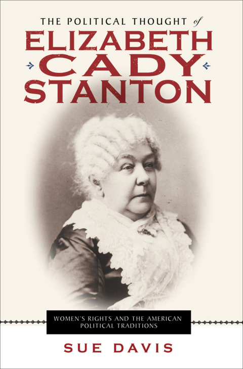 Cover image for book The Political Thought of Elizabeth Cady Stanton
