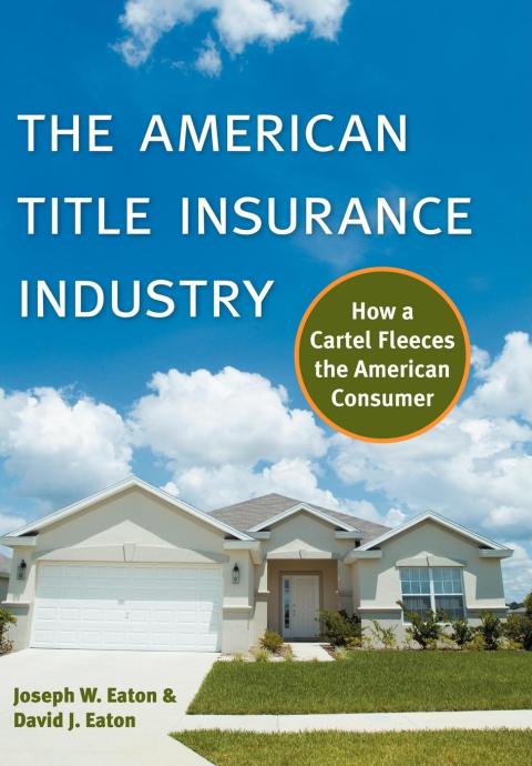 Cover image for book The American Title Insurance Industry