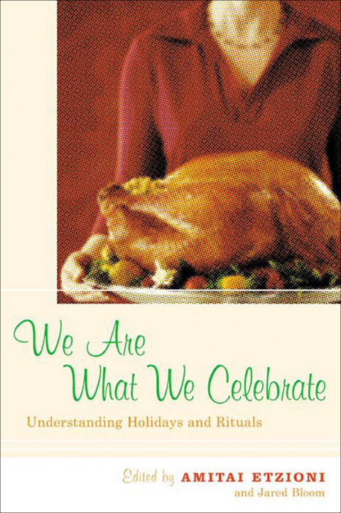 Cover image for book We Are What We Celebrate