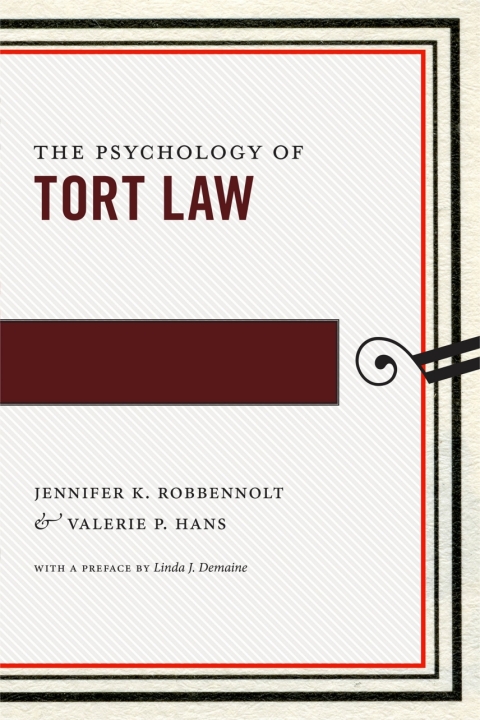 Cover image for book The Psychology of Tort Law