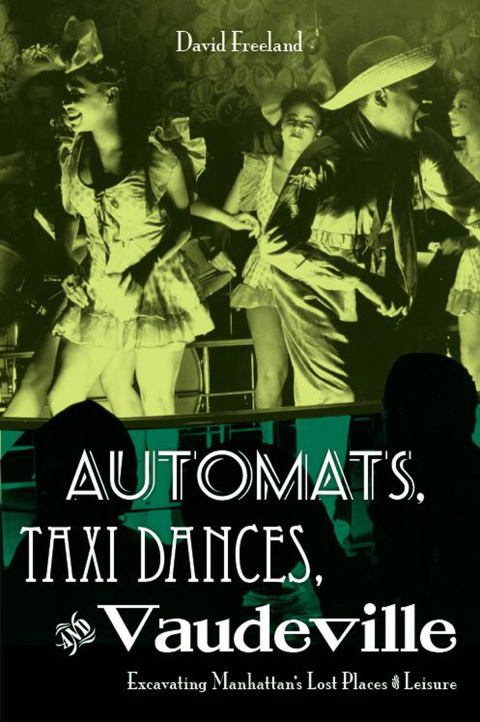 Cover image for book Automats, Taxi Dances, and Vaudeville