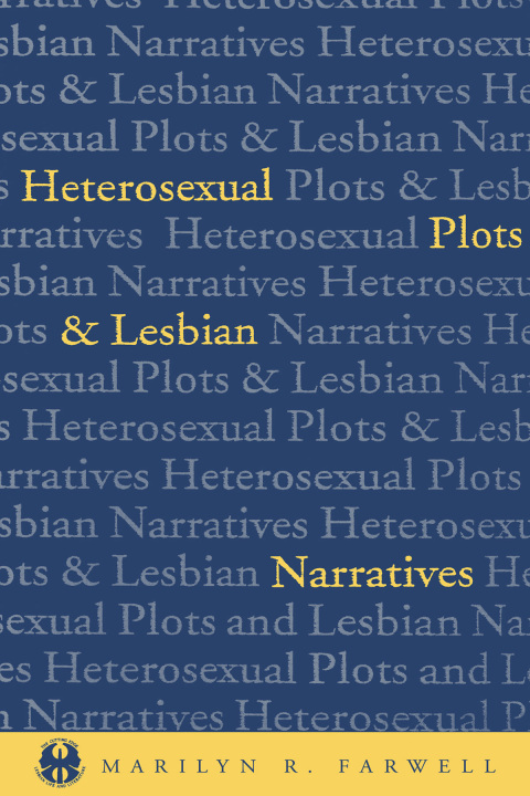 Cover image for book Heterosexual Plots and Lesbian Narratives
