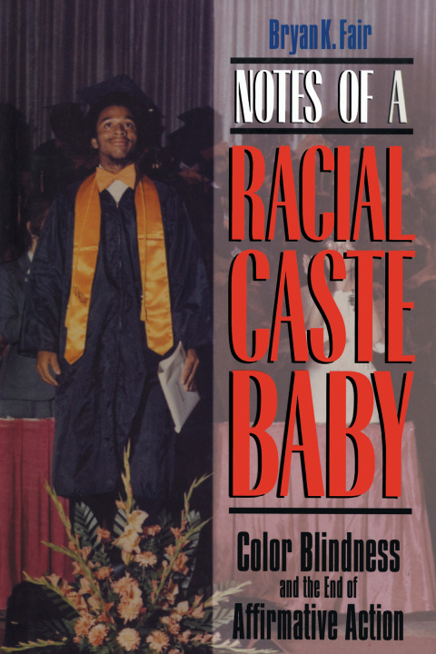 Cover image for book Notes of a Racial Caste Baby