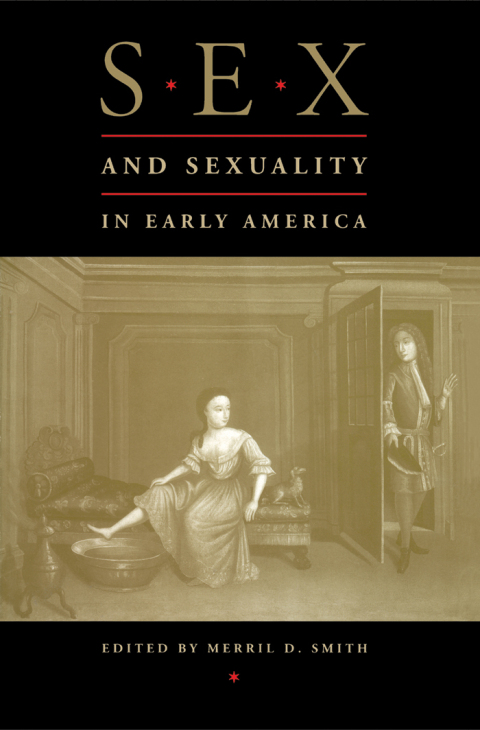 Cover image for book Sex and Sexuality in Early America