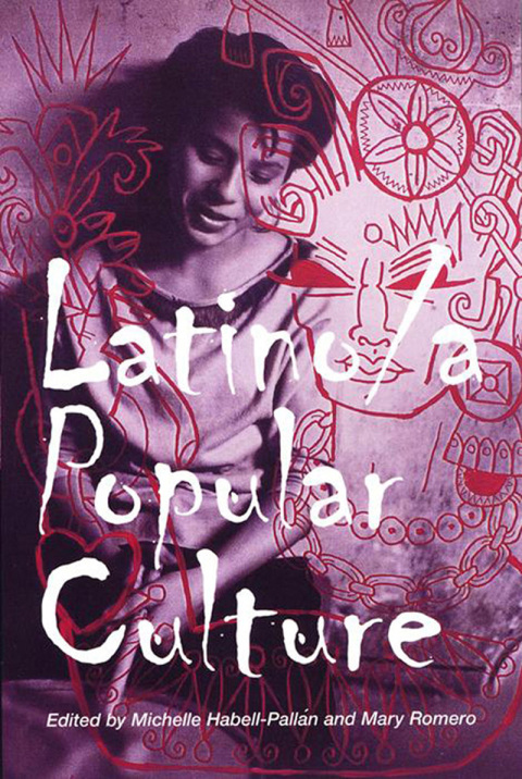 Cover image for book Latino/a Popular Culture