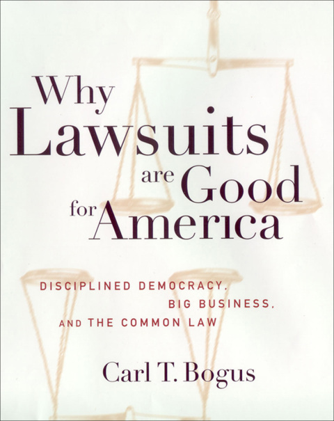 Cover image for book Why Lawsuits are Good for America