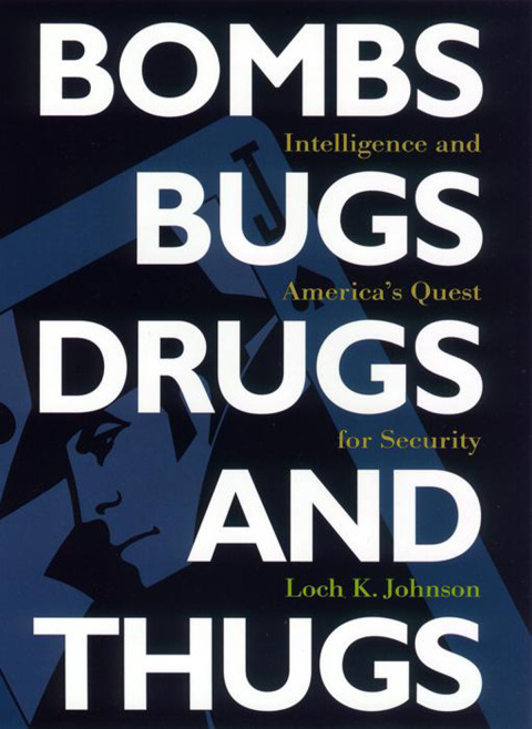 Cover image for book Bombs, Bugs, Drugs, and Thugs
