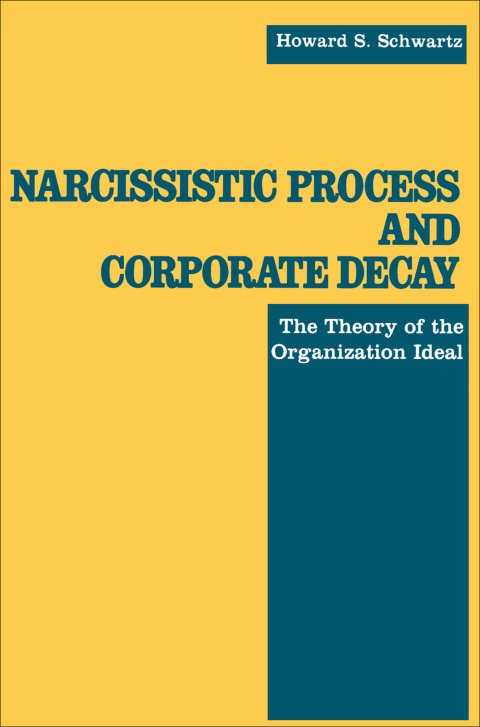 Cover image for book Narcissistic Process and Corporate Decay