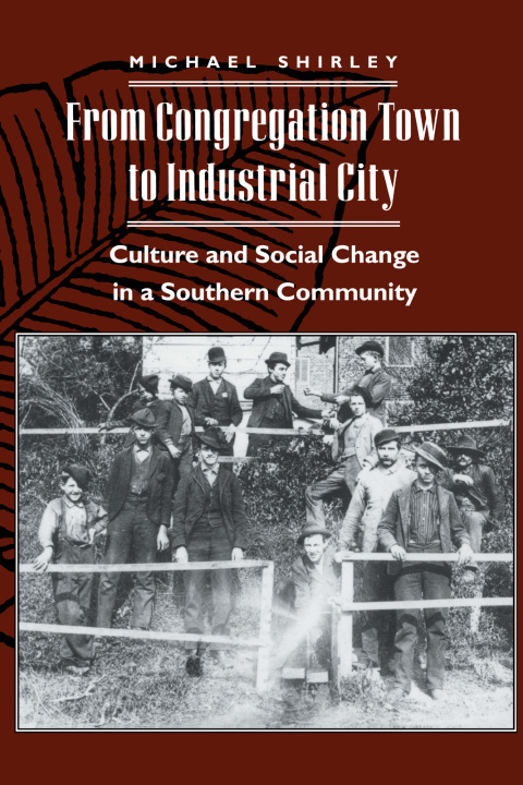 Cover image for book From Congregation Town to Industrial City