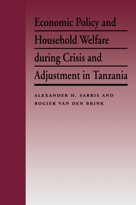 Cover image for book Economic Policy and Household Welfare During Crisis and Adjustment in Tanzania